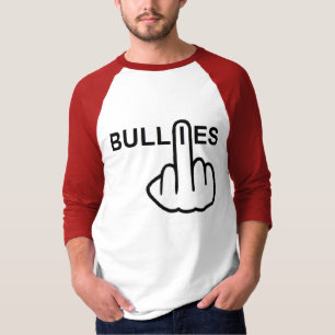 T-Shirt Bullies Bother