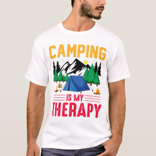 T-shirt Camping is my therapy