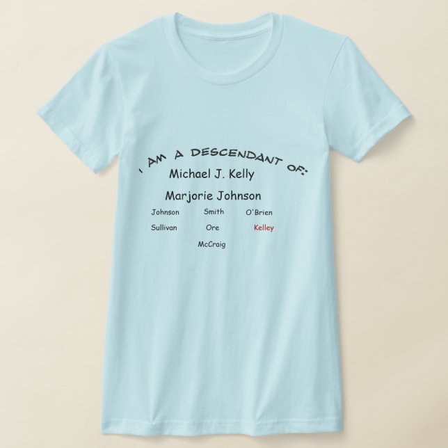 T-Shirt - Descendant of ... (Laydown)