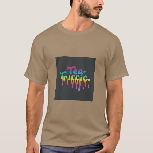 t_shirt design for the image of Tea_riffic