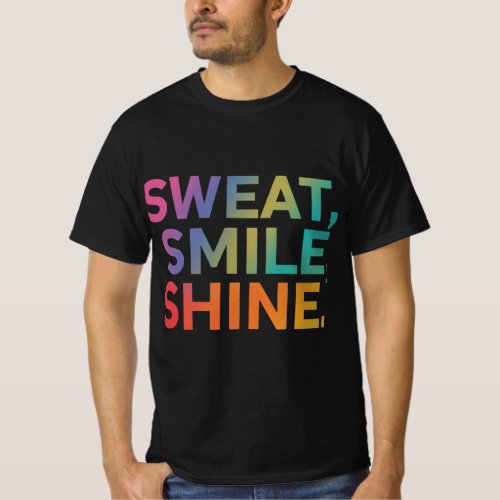 t_shirt designSweat Smile Shinein a boldmulti