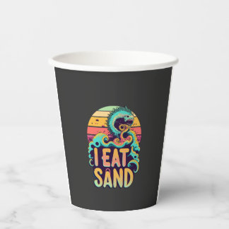 T-shirt design with"I eat Sand" Paper Cups