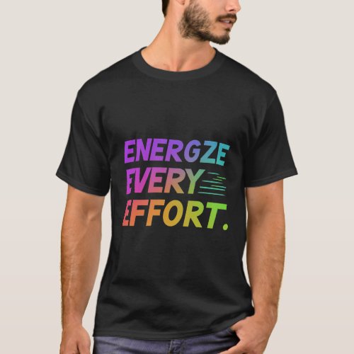 T_shirt design with the text Empower Your Energy