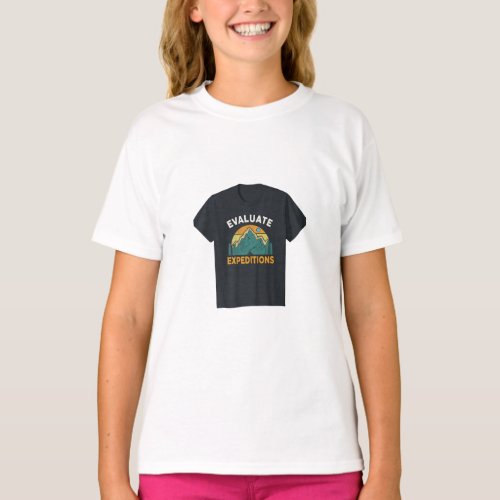 t_shirt design with the text Evaluate Expeditions