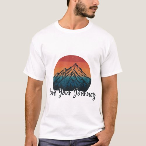 T_shirt design with the text Love Your Journey