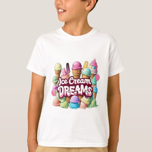 T_shirt desing  of Ice Cream Dreams for kids  