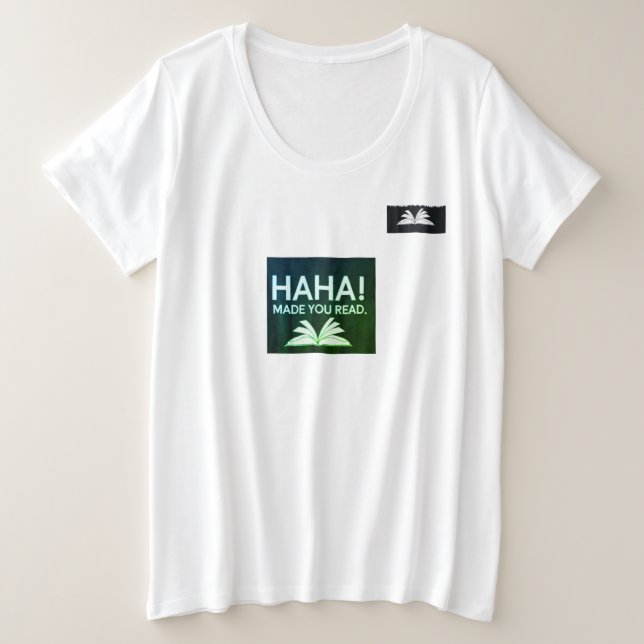 T-Shirt disigining in HAHA AND MADE YOU READ  (Design Front)