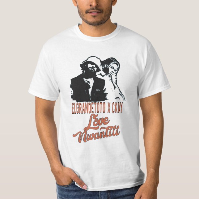 T-shirt ElgrandeToto ft CKay Love Nwantiti (Front)