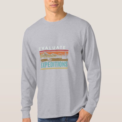 T_shirt  Evaluate Expeditions in multi_color