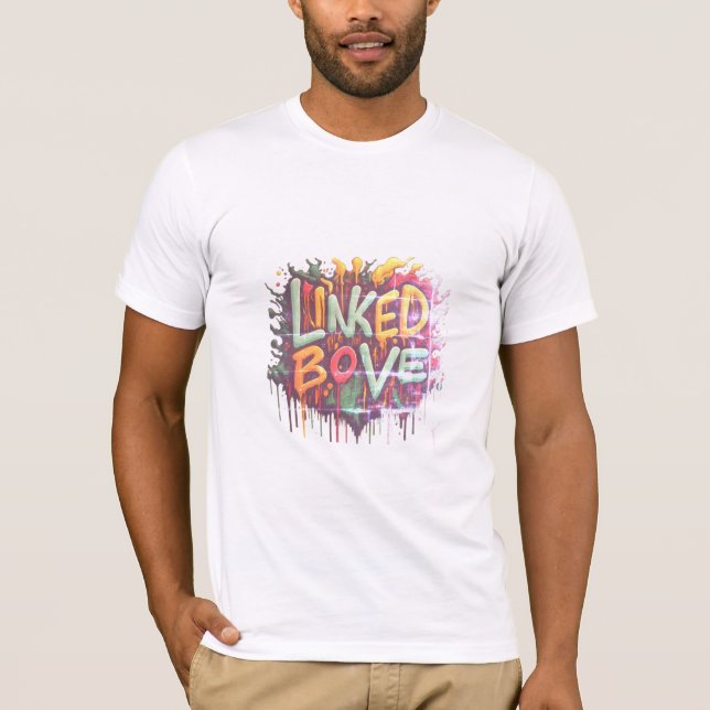 T-shirt featured "Linked By Love".  (Front)
