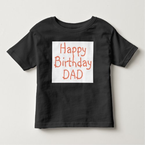 T_Shirt for DAD happy birthday