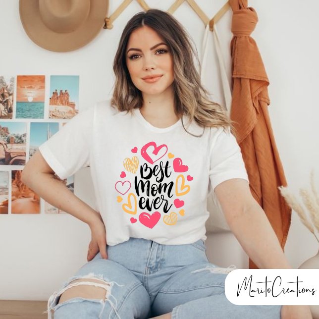 t-shirt for mom with best mom ever design, (Creator Uploaded)