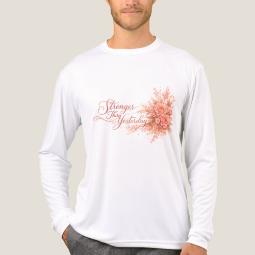 T-Shirt for stronger than yesterday  Tri-Blend Shirt