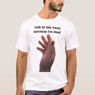 T-Shirt for the Deaf