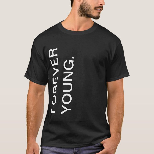 T-shirt Forever Young (Front)