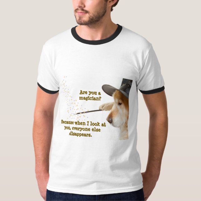 T-shirt Funny Dog Print Are you a Magician? (Front)