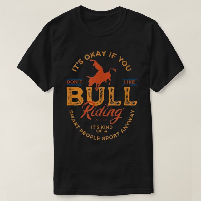 T-Shirt.funny saying tshirt.Western Bull Riding T-Shirt (Design Front)