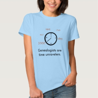 T-Shirt - Genealogists are time unravelers