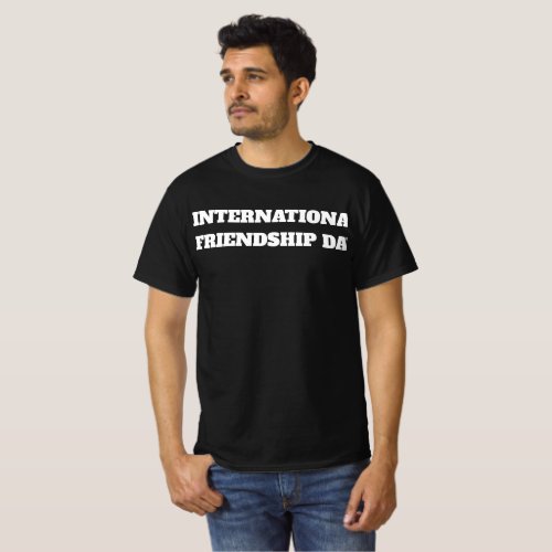 T_Shirt International friendship day 