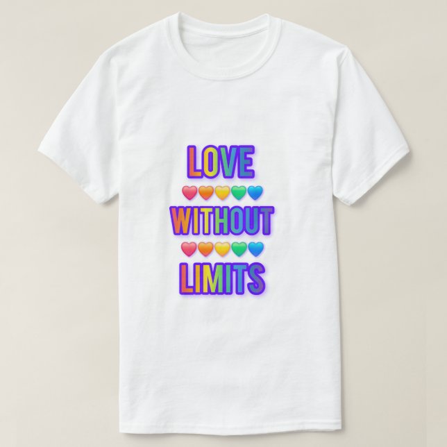 T-Shirt love without limits.  Valentines day 💕  (Design Front)