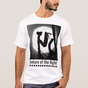 T-Shirt - Mantis Creature of the Night