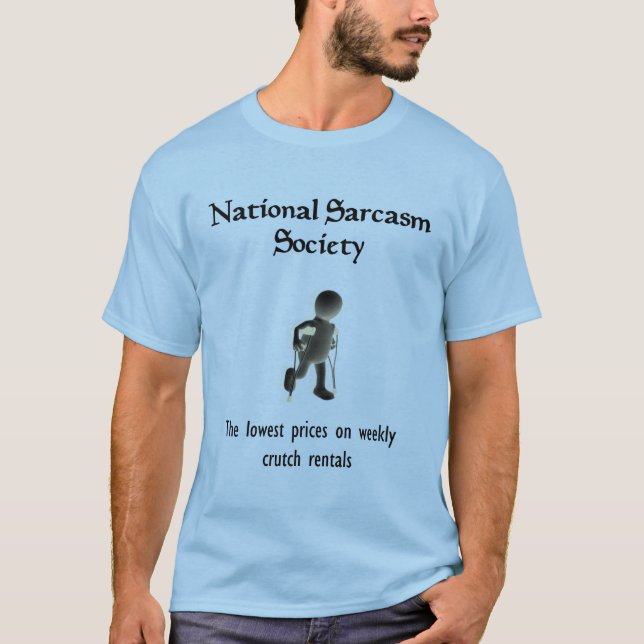 T-shirt national sarcasm society (Front)
