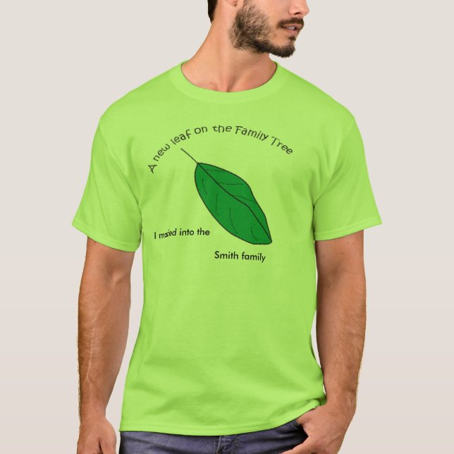 T-shirt - New Leaf, I married into ... (Front)