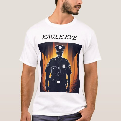 T_SHIRT OF EAGLE EYE HAVING PICTURE OF POLICE MAN