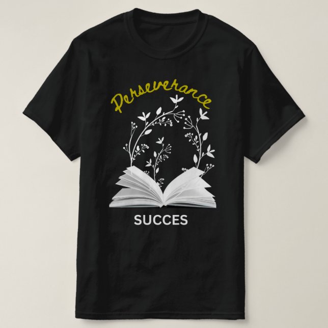 t-shirt "perseverance means success" edit (Design Front)