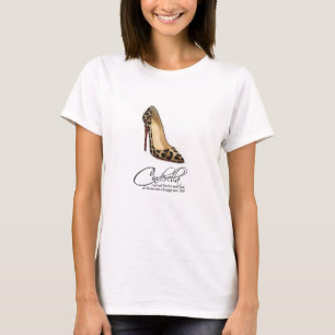 T-Shirt Princess Cinderella Leopard Shoes Quote