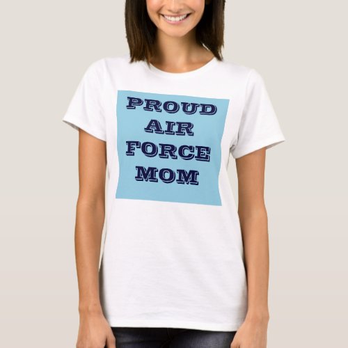 T_Shirt Proud Air Force Mom