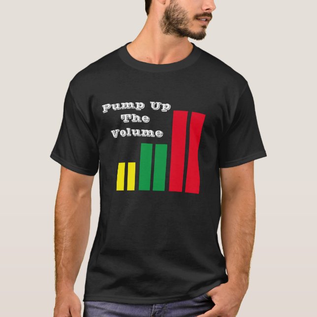T-Shirt Pump Up The Volume  (Front)