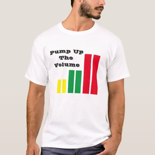 T_Shirt Pump Up The Volume 