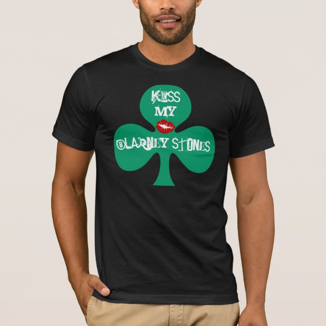 T-Shirt ~ Shamrock Kiss My Blarney Stones St. Pats (Front)
