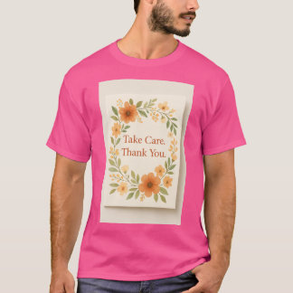 T-Shirt – Simple Message, Big Impact