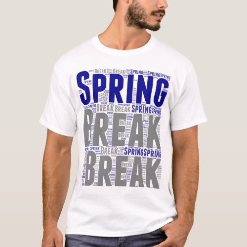 T_Shirt Spring break hoilday blue grey