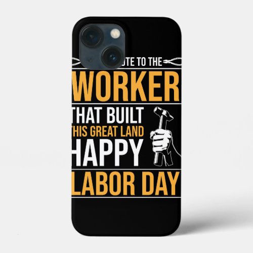 t_shirt_that_says_i_salute_worker iPhone 13 mini case