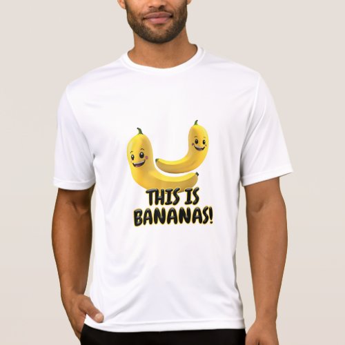 T_Shirt This is Bananas funny quote