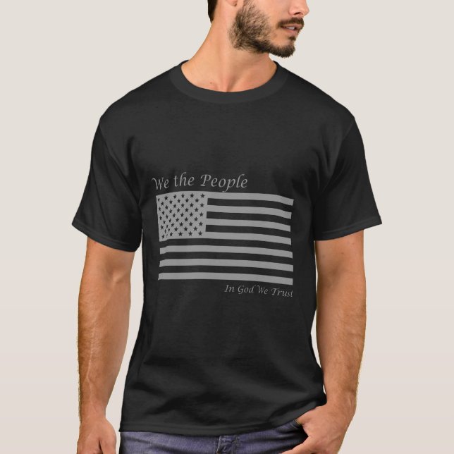T-Shirt (We the People, In God We Trust) (Front)