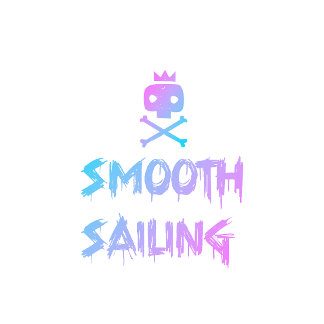 T-Shirt with text "smooth sailing"