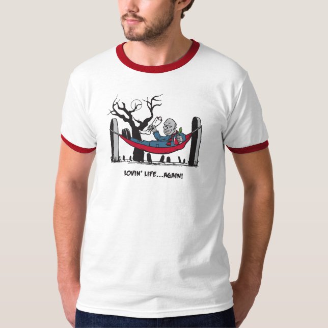 T-Shirt  ZOMBIE LOVIN' LIFE! (Front)
