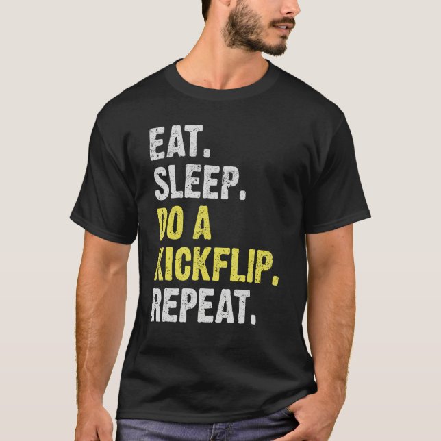 T-ShirtEat Sleep Do A Kickflip Repeat Funny Skateb T-Shirt (Front)