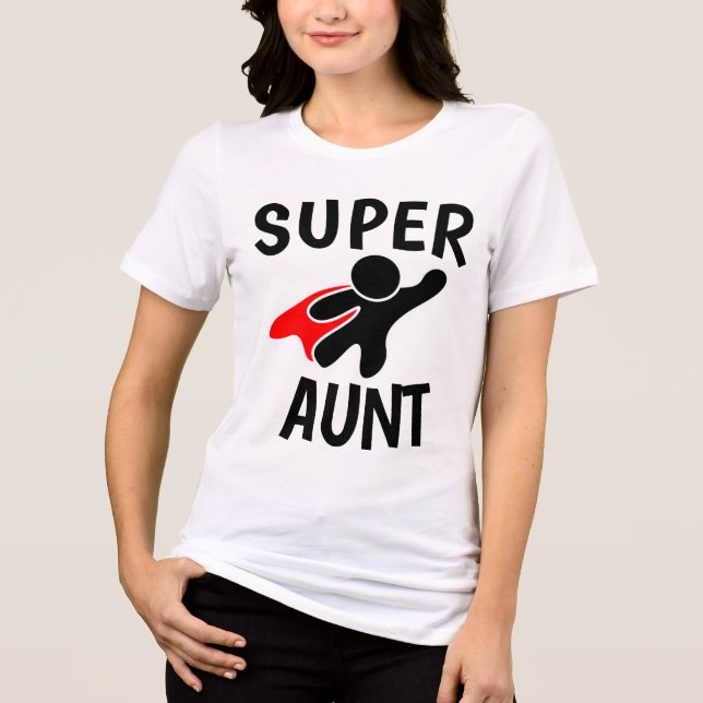 T-shirts for AUNT, SUPER AUNT (Front)