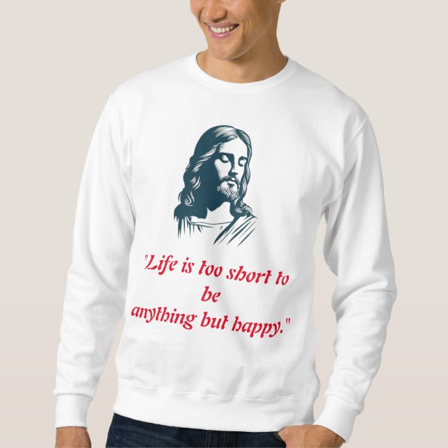 T-Shirts & Sweatshirts Featuring Jesus . (Front)