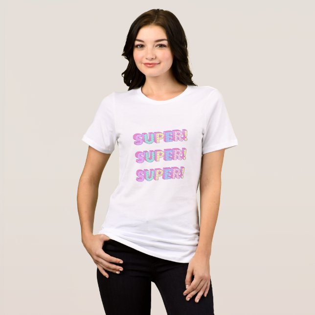 T-Shirts with title "SUPER" (Front Full)