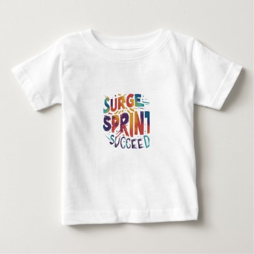 T_ShirtSurge Sprint Succeed Baby T_Shirt
