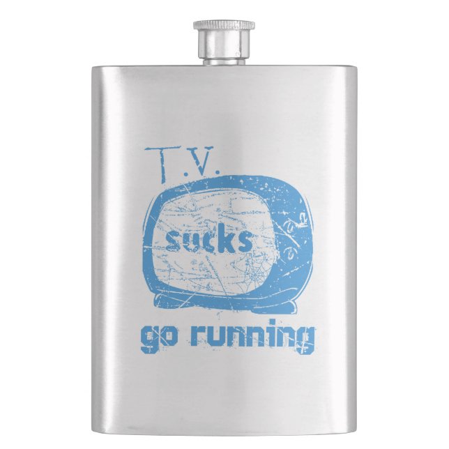 T.V. Sucks, Go Running Flask (Front)