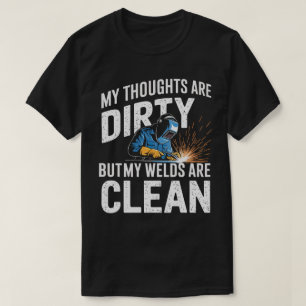 TA133-Unique Welding Design For Men Women Weld Too T-Shirt
