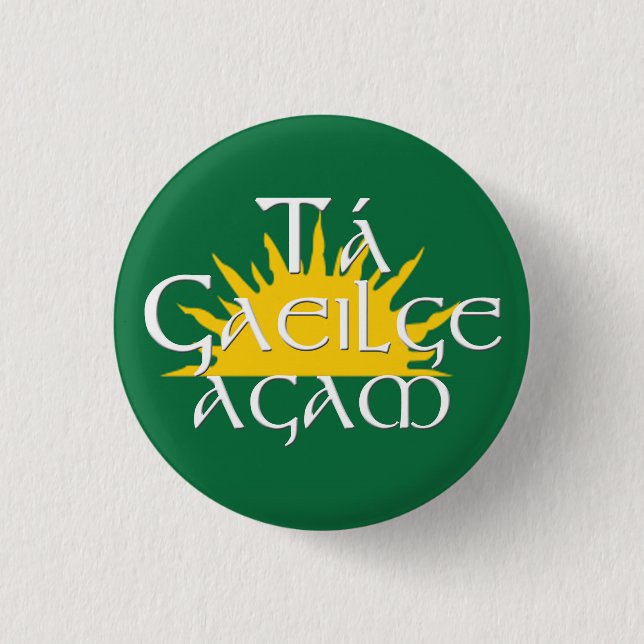 Ta Gaeilge Agam Button (Front)