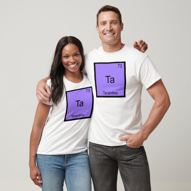 Ta - Tarantino Funny Chemistry Element Symbol Tee (Unisex)
